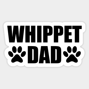 Whippet Dad - Whippet Dog Dad Sticker